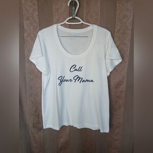 💎 Draper James Women's Top White T-Shirt with 'Call Your Mama' Print NWT #0127